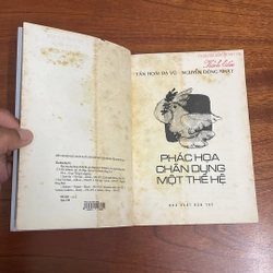 II Tựa sách: Phác Hoạ Chân Dung Một Thế Hệ - Tần Hoài Dạ Vũ & Nguyễn Đông Nhật - 2013 497268