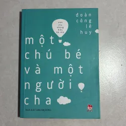 Một chú bé và một người cha - Đoàn Công Lê Huy