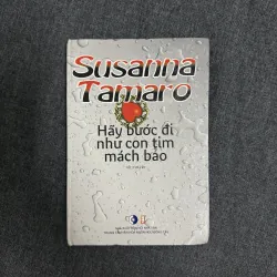 Hãy bước đi như con tim mách bảo (Bìa cứng) - Susanna Tamaro
