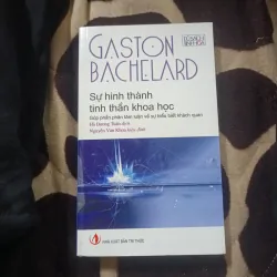 Sự Hình Thành Tinh Thần Khoa Học- Gaston Bachelard