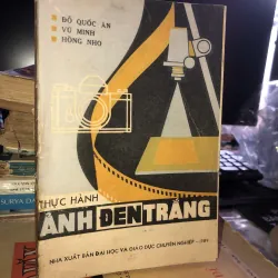 Thực hành ảnh đen trắng - Đỗ Quốc Ân & Vũ Minh & Hồng Nho