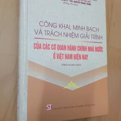 CÔNG KHAI MINH BẠCH... Ở VIỆT NAM HIỆN NAY 