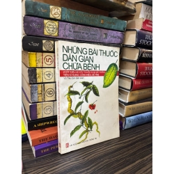 Những bài thuốc dân gian chữa bệnh - Vũ Thiếu Dân 361870