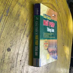 GIẢI THÍCH NGỮ PHÁP TIẾNG ANH- ĐẠI LỢI- HƯƠNG GIANG 712224