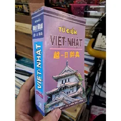 Từ điển Việt Nhật - Thái Thành - 2006 mới 90% ố nhẹ - GIÁO TRÌNH, CHUYÊN MÔN - HCM0111 Blogmeo 281125