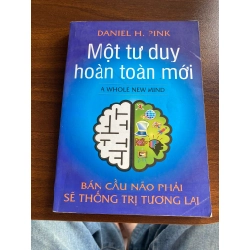 Một tư duy hoàn toàn mới - Daniel H. Pink