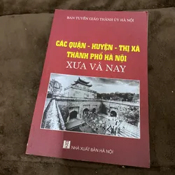 Các quận huyện thị xã thành phố Hà Nội xưa và nay