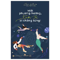 Mất Phương Hướng, Tuổi Trẻ Ai Chẳng Từng! - Cicero By The Sea