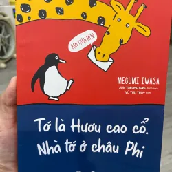 Tớ là hươu cao cổ. Nhà tớ ở châu Phi