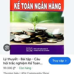 Lý thuyết và bài tập kế toán Ngân hàng UEH, sách gốc nhưng rách gáy sách - miễn ship