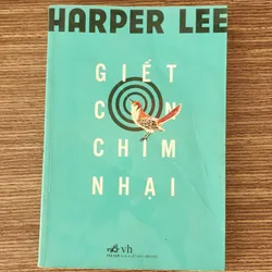 Tác phẩm kinh điển GIẾT CON CHIM NHẠI (Harper Lee)