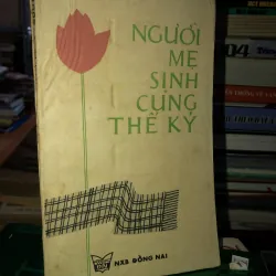 Người mẹ sinh cùng thế kỷ 