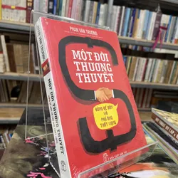 MỘT ĐỜI THƯƠNG THUYẾT- PHAN VĂN TRƯỜNG