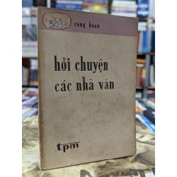 Hỏi chuyện các nhà văn - Công Hoan