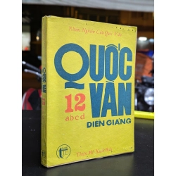 Quốc văn diễn giảng 12abcd - nhóm nghiên cứu quốc văn 359699