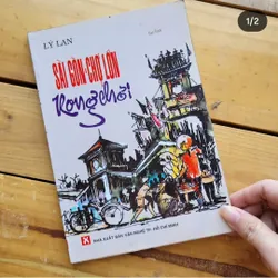 Sài Gòn chợ lớn rong chơi - Lý Lan