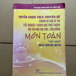 Tuyển chọn theo chuyên đề môn Toán