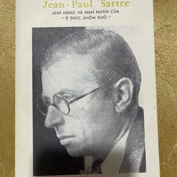 Anh hùng và nạn nhân của “Ý thức khốn khổ” - Jean Paul Sartre
