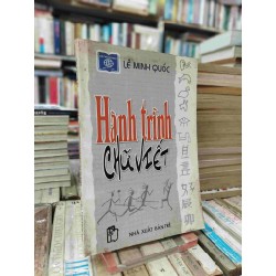 Hành trình chữ viết - Lê Minh Quốc