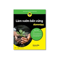 Làm vườn bền vững for dummies - Donna Ellis