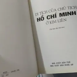 Di Tích Chủ Tịch ở Kim Liên - Trần Minh Siêu biên soạn 928552