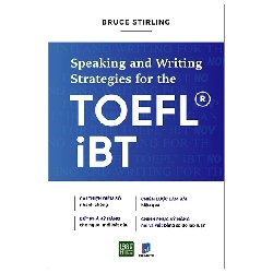 Speaking And Writing Strategies For The TOEFL - iBT (2019) - Bruce Stirling