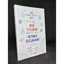 Tư duy kế toán phải có trong kinh doanh, Takaharu Yasumoto, 2021. Mới 90% SBM0609