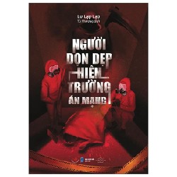 Người Dọn Dẹp Hiện Trường Án Mạng - Lư Lạp Lạp 190364