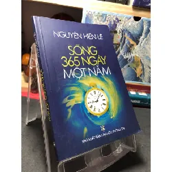 [Sách Cũ SCGR] Sống 365 ngày một năm 2004 mới 70% cong ẩm nhẹ Nguyễn Hiến Lê HPB0910 KỸ NĂNG