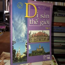 Di sản thế giới tập 4: Châu Âu - Bùi Đẹp