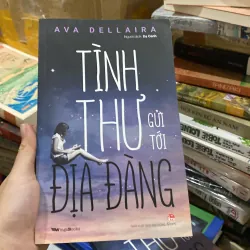 Tình thư gửi tới địa đàng" (tựa gốc: Love Letters to the Dead) của tác giả Ava Dellaira