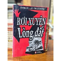 RƠI XUYÊN LÒNG ĐẤT - DANIELLE TRUSSONI