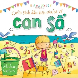 Cuốn sách đầu tiên của bé về Con Số (HH) Mới 100% HCM.PO Độc quyền - Thiếu nhi - Chiết khấu cao 343098
