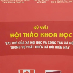 KỶ YẾU - HỘI THẢO KHOA HỌC - VAI TRÒ CỦA XÃ HỘI HỌC VÀ CÔNG TÁC XÃ HỘI