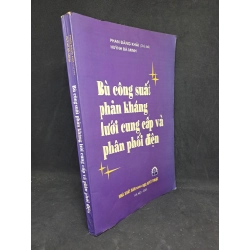 Bù công suất phản kháng lưới cung cấp và phân phối điện Phan Đăng Khải 2001 mới 70% HCM.TN2406