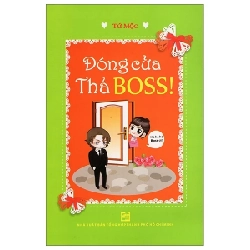 Đóng Cửa Thả Boss - Tứ Mộc