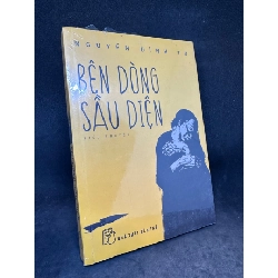 (TẶNG BOOKMARK) Bên dòng sầu diện Nguyễn Đình Tú New 90% RBK2703