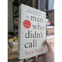 THE MAN WHO DIDN'T CALL - Roise Walsh