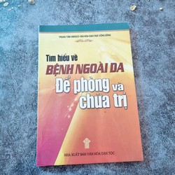 Tìm hiểu về bệnh ngoài da - Để phòng và chữa trị