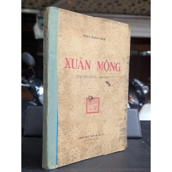 Xuân mộng - Phạm Mạnh Danh ( Tôn Thất Lương chú giải )