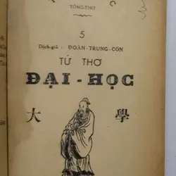 Tứ Thư Đại Học - Trung Dung - Mạnh Tử (bộ 4 quyển - Đặng Trần Côn) - 1950 479019