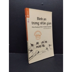 Bình an trong nhân gian mới 90% bẩn nhẹ 2021 HCM1008 Hòa thượng Thích Thánh Nghiêm TÂM LINH - TÔN GIÁO - THIỀN