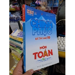 Chinh phục đề thi vào 10 môn Toán - Nguyễn Xuân Nam - 2020 mới 90% - SÁCH ĐỒNG GIÁ 29K - HCM0111 Rebooks.vn