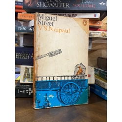 Miguel Street - V. S. Naipaul
