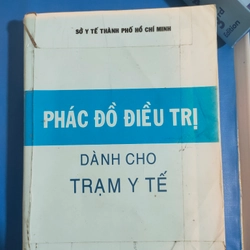 Phác đồ điều trị tại trạm y tế . Tặng kèm sổ tay nội khoa 277138