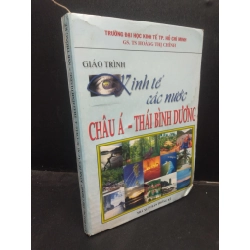 Kinh tế các nước Châu Á Thái Bình Dương - GS. TS Hoàng Thị Chỉnh 2005 mới 60% ố bẩn ẩm HCM1504 kinh tế