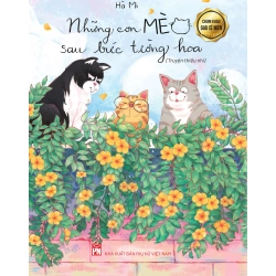 Những con mèo sau bức tường hoa - Hà Mi