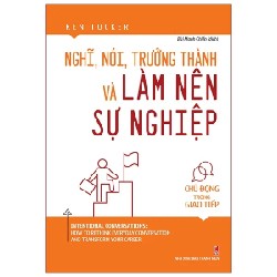 Nghĩ, Nói, Trưởng Thành Và Làm Nên Sự Nghiệp - Ken Tucker 178934