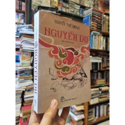 NGUYỄN DU (Tiểu thuyết Lịch sử) - Nguyễn Thế Quang 299365