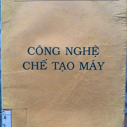 Công nghệ Chế tạo máy + Dung sai và lắp ghép 383378